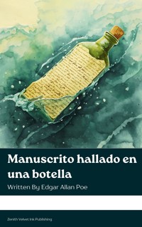 Manuscrito hallado en una botella - Edgar Allan Poe - ebook