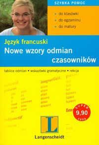 Nowe wzory odmian czasowników. Język francuski -  - książka