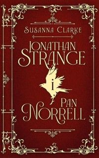 Jonathan Strange i Pan Norrell - Susanna Clarke - ebook + książka