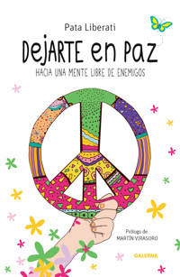 Dejarte en paz - Pata Liberati - ebook