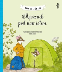 Myszonek pod namiotem - Jäntti Riikka - książka