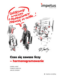 Czas się zawsze liczy - harmonogramowanie - Hanna Hanć, Tomasz Borucki, Jakub Lesiński - ebook