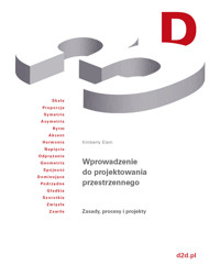 Wprowadzenie do projektowania przestrzennego. Zasady, procesy i projekty - Elam Kimberly - książka
