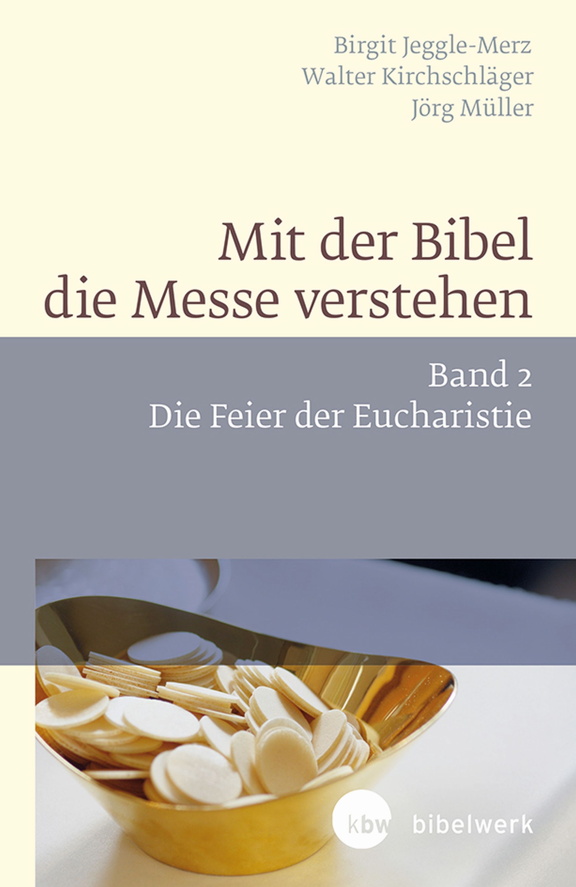 Mit der Bibel die Messe verstehen - Walter Kirchschläger - ebook