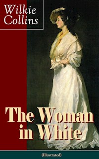 The Woman in White (Illustrated) - Collins Wilkie - ebook