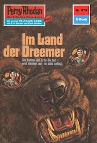 Perry Rhodan 674: Im Land der Dreemer -  H. G. Francis - ebook