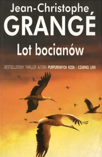 Lot bocianów - Jean-Christophe Grange - ebook