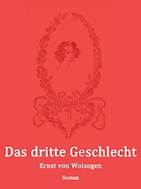 Das dritte Geschlecht - Ernst von Wolzogen - ebook