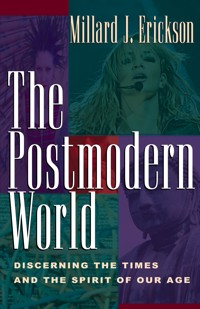 The Postmodern World - Millard J. Erickson - ebook