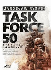 Task Force-50 - Rybak Jarosław - ebook