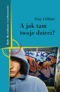 A jak tam Twoje dzieci - Gilbert Guy - książka
