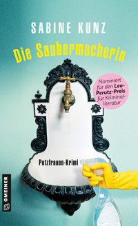 Die Saubermacherin - Sabine Kunz - ebook