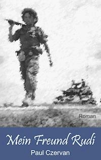 Mein Freund Rudi - Paul Czervan - ebook