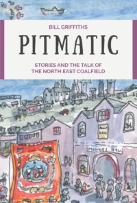 Pitmatic - Bill Griffiths - ebook