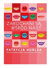 Zakochani są wśród nas 2 - Hurlak Patrycja - książka
