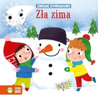 Zimowe rymowanki Zła zima - null null - książka