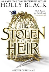 The Stolen Heir - Holly Black - książka