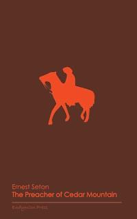 The Preacher of Cedar Mountain - Ernest Seton - ebook