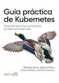 Guía práctica de Kubernetes - Burns Brendan - ebook