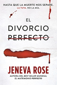 El divorcio perfecto - Rose Jeneva - ebook