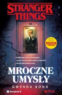 Stranger Things. Mroczne umysły - zbiorowa praca - książka