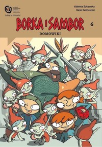 Borka i Sambor 6 Domowiki - Karol Kalinowski, Żukowska Elżbieta - książka