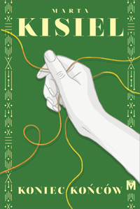 Koniec końców - Marta Kisiel - ebook + audiobook