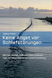 Keine Angst vor Schlafstörungen - Sabine Frisch - ebook