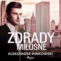 Zdrady miłosne - Aleksander Minkowski - ebook + audiobook