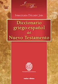 Diccionario griego-español del Nuevo Testamento - Inmaculada Delgado Jara - ebook