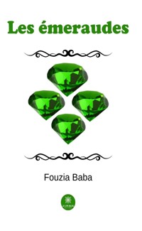 Les émeraudes - Fouzia Baba - ebook