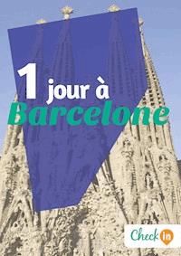1 jour à Barcelone - Astrid Ferriere - ebook