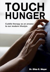 Touch Hunger - Elisa E. Meyer - ebook