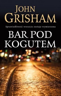 Bar Pod Kogutem - John Grisham - audiobook + książka
