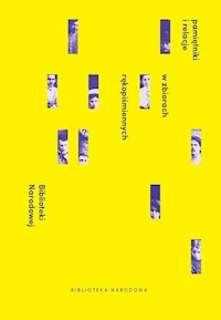 Pamiętniki i relacje w zbiorach rękopiśmiennych Biblioteki Narodowej - Kamolowa Danuta, Sieniatecka Teresa - książka