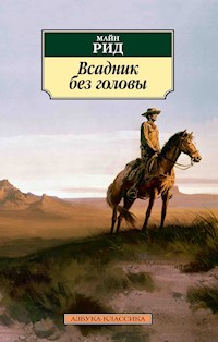 Всадник без головы - Томас Майн Рид - ebook
