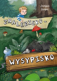 Znalezisko – wysypisko - Zaręba Justyna - audiobook