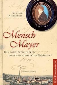 Mensch Mayer - Eberhard Neubronner - ebook