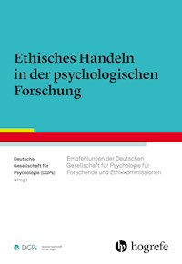 Ethisches Handeln in der psychologischen Forschung -  - ebook