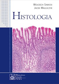 Histologia - Sawicki Wojciech, Malejczyk Jacek - książka