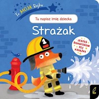 To moja bajka Strażak - - książka
