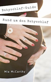 Rund um den Babyschlaf - Mia McCarthy - ebook