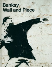 Wall and Piece - Banksy - książka