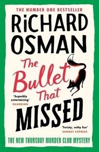 The Bullet That Missed - Osman Richard - książka