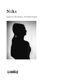 Nikt - Sokołowska Janina Barbara - książka