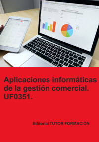 Aplicaciones Informáticas De La Gestión Comercial. Uf0351. - M.j Torres Herrero - ebook