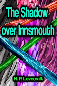 The Shadow Over Innsmouth - H.P. Lovecraft - ebook