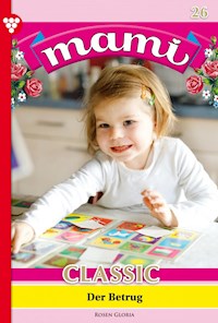 Der Betrug - Gloria Rosen - ebook
