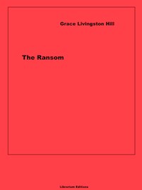 The Ransom - Grace Livingston Hill - ebook