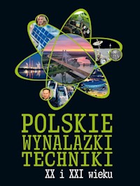 Polskie wynalazki techniki XX i XXI wieku -  - książka